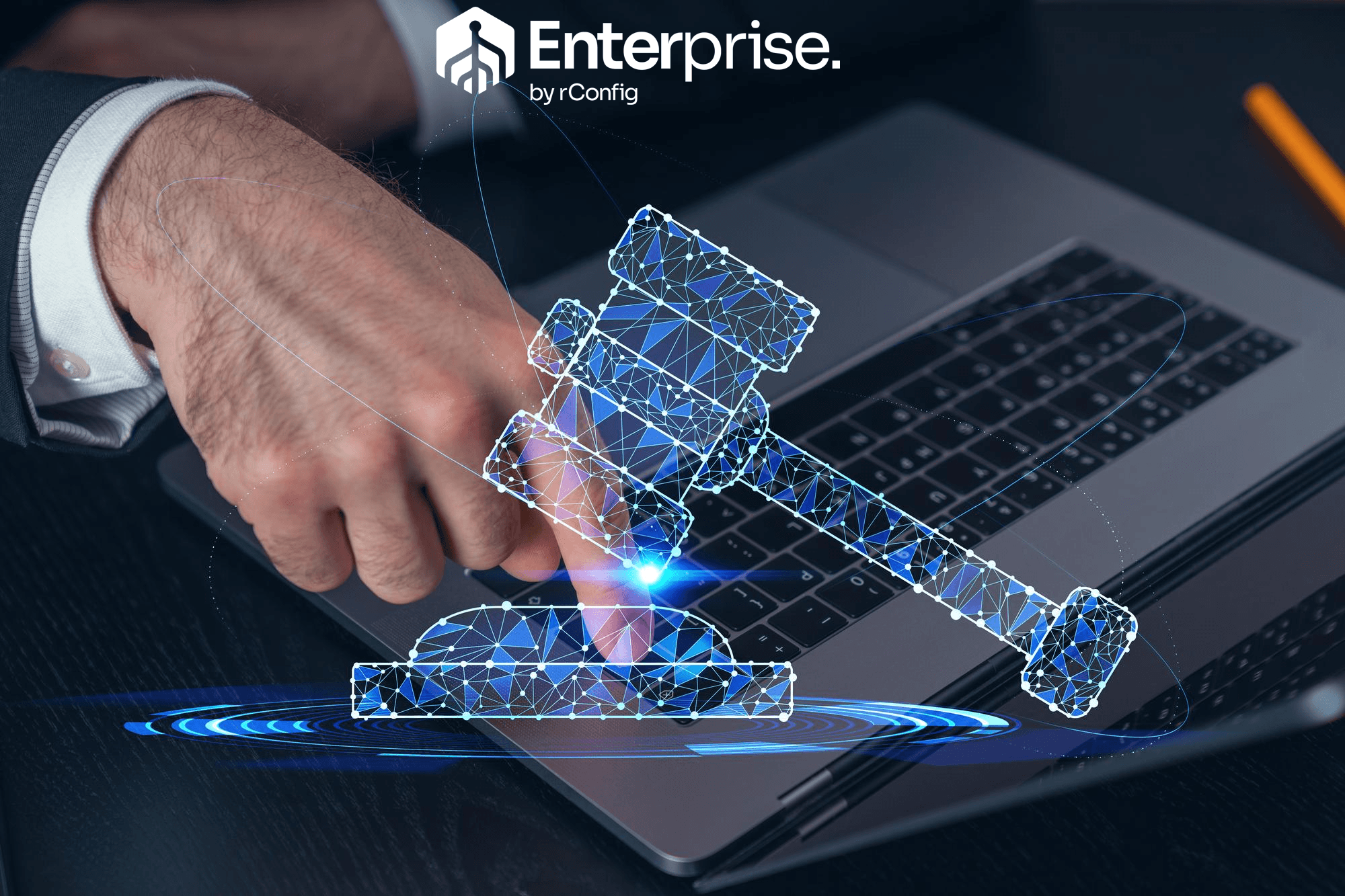 A hand touches a laptop keyboard, overlaid with a digital gavel graphic, symbolizing technology and law. "Enterprise by rConfig" is displayed above.